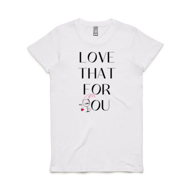 LOVE THAT FOR YOU (stack, black text)  Thumbnail