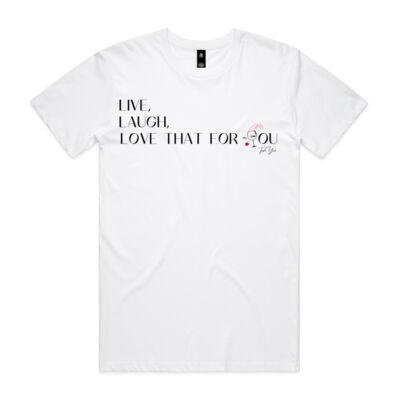 LIVE, LAUGH, LOVE THAT FOR YOU (black text)  Thumbnail